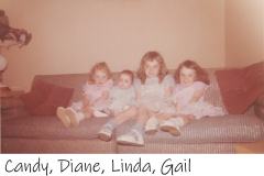 Candy, Diane, Linda, Gail